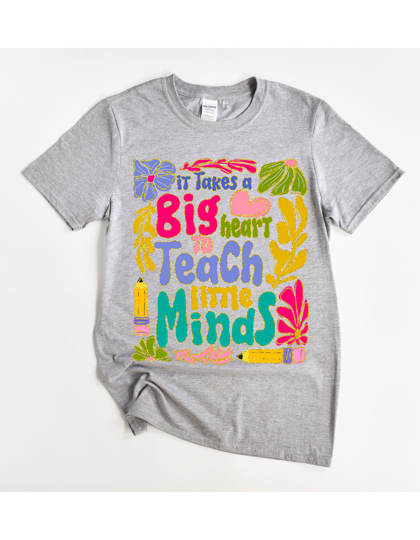 It Takes a Big Heart to Teach Little Minds Tee