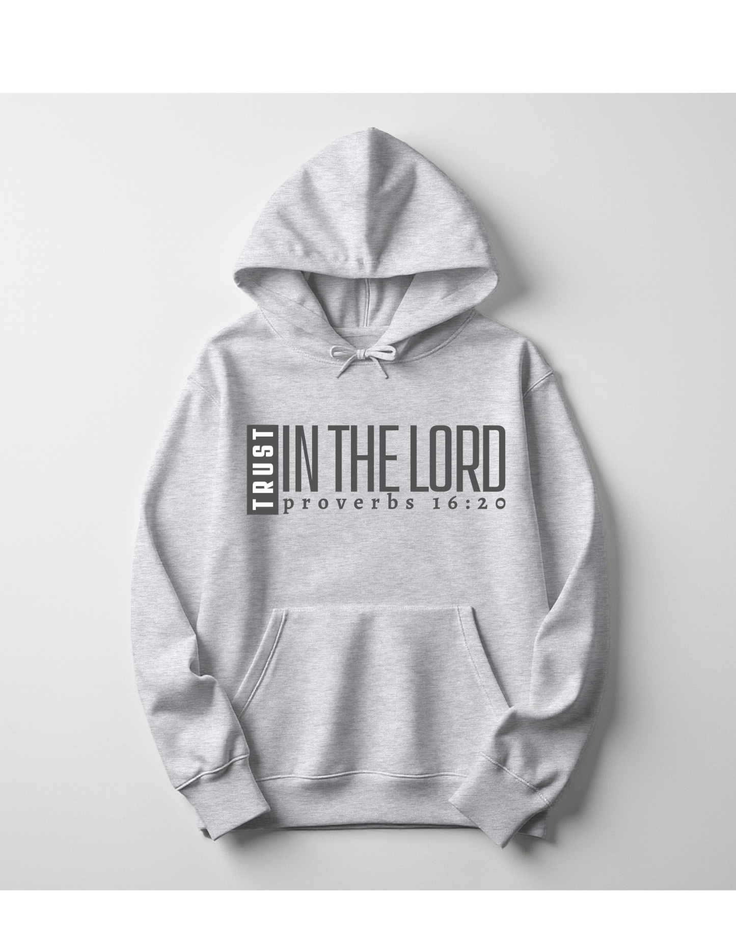 Trust in the LORD Hoodie