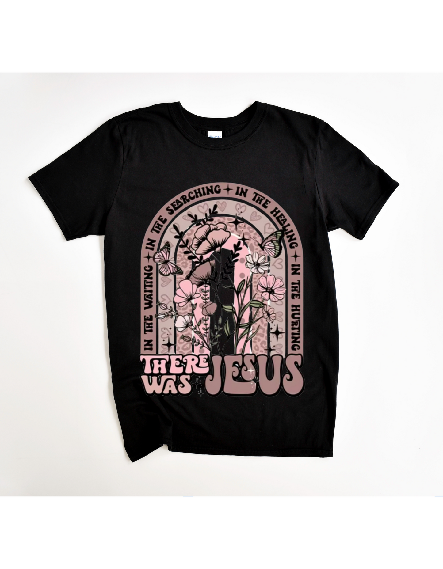THERE WAS JESUS Tee