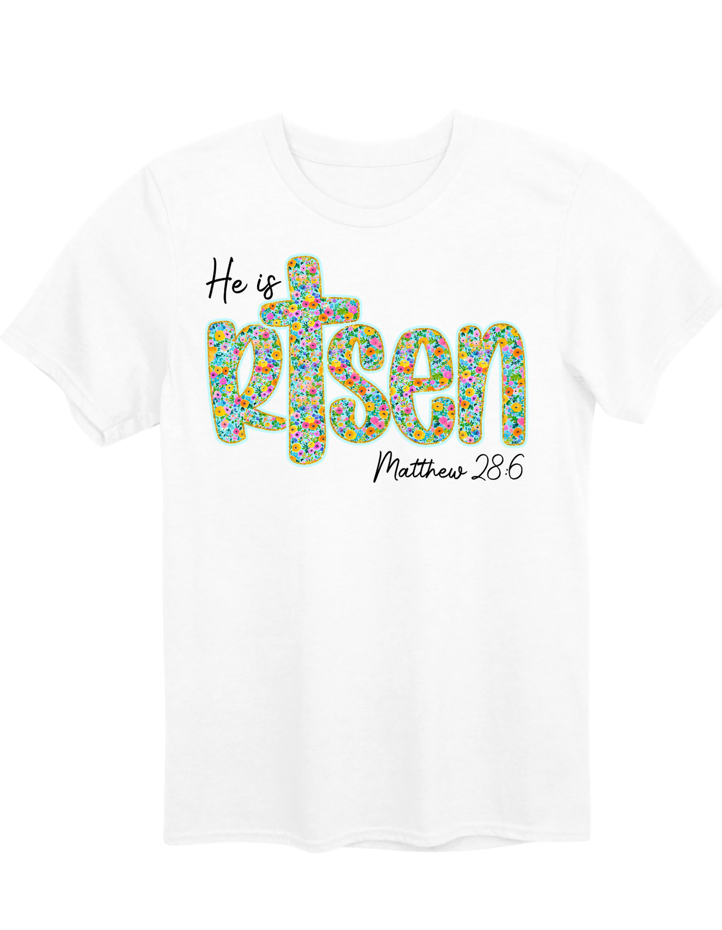 He is Risen Floral Tee