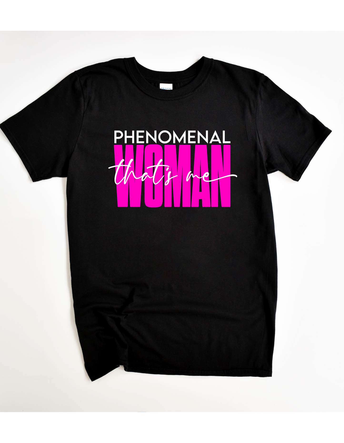 PHENOMENAL WOMAN Tee