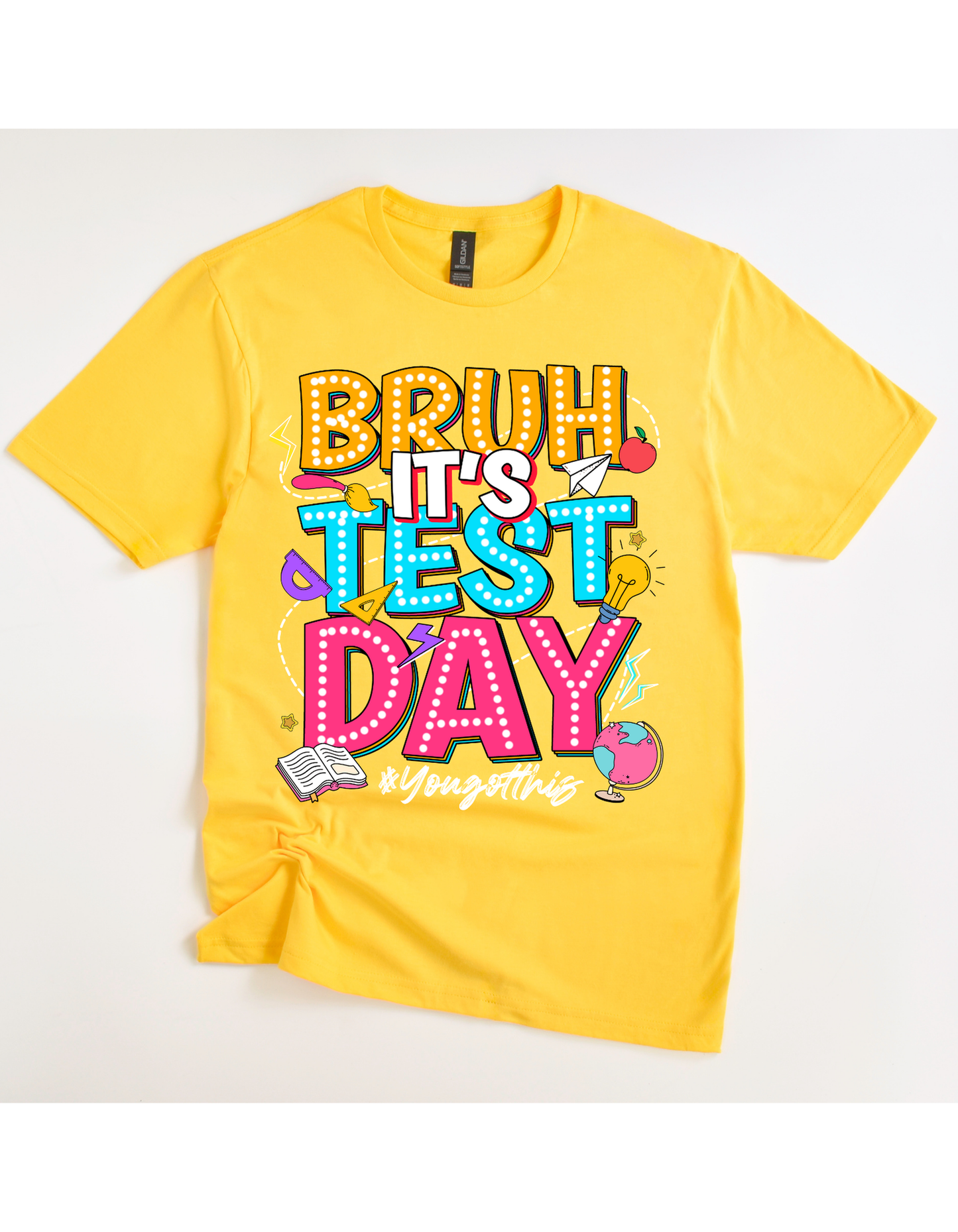 BRUH It's Test Day Tee