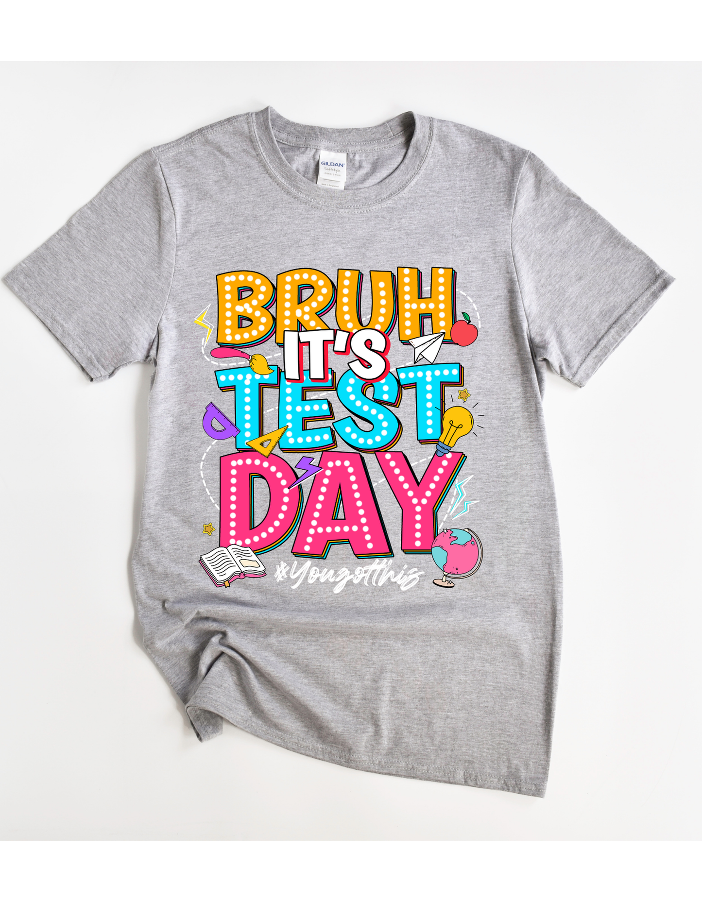 BRUH It's Test Day Tee