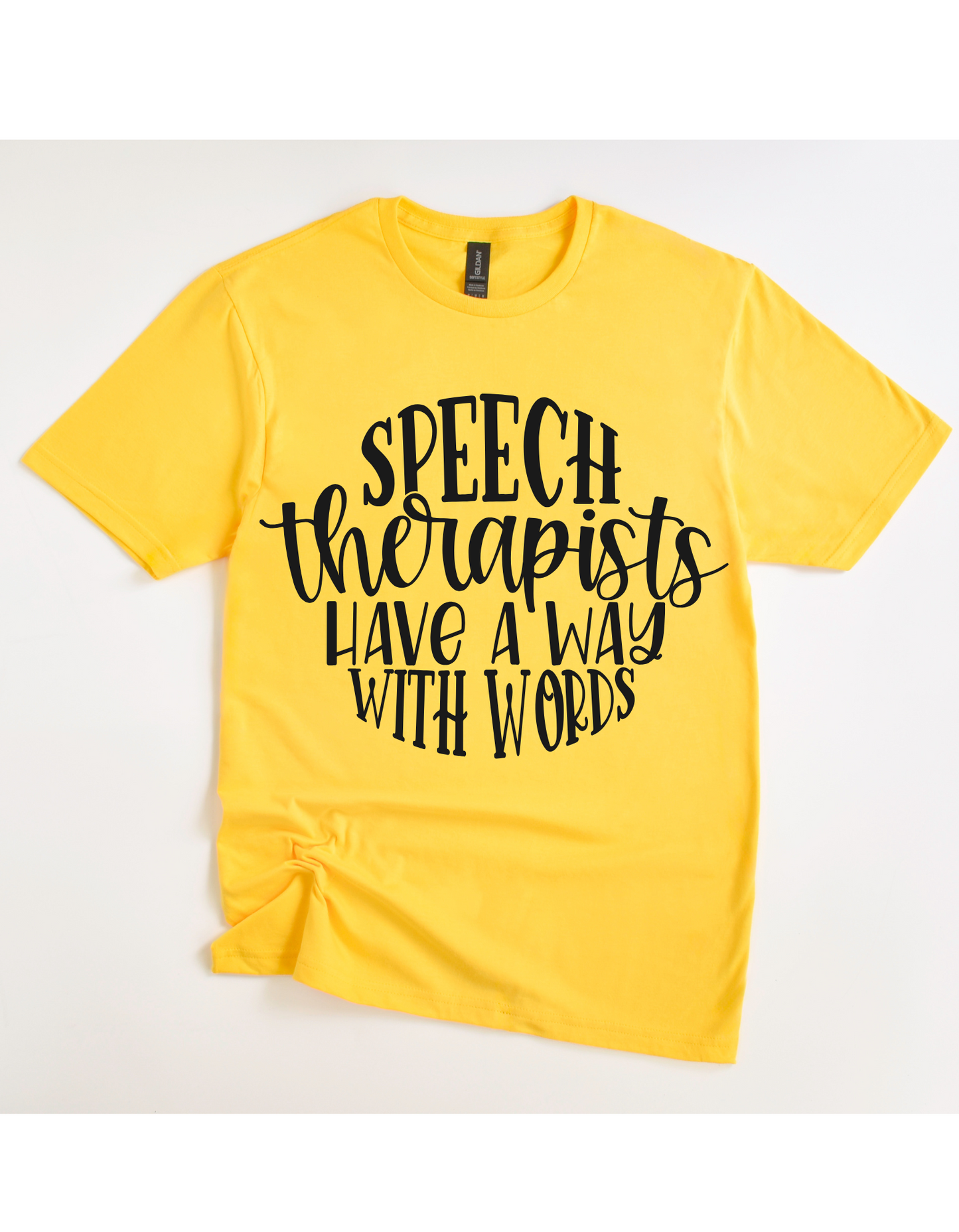 Speech Therapist Have a Way Tee