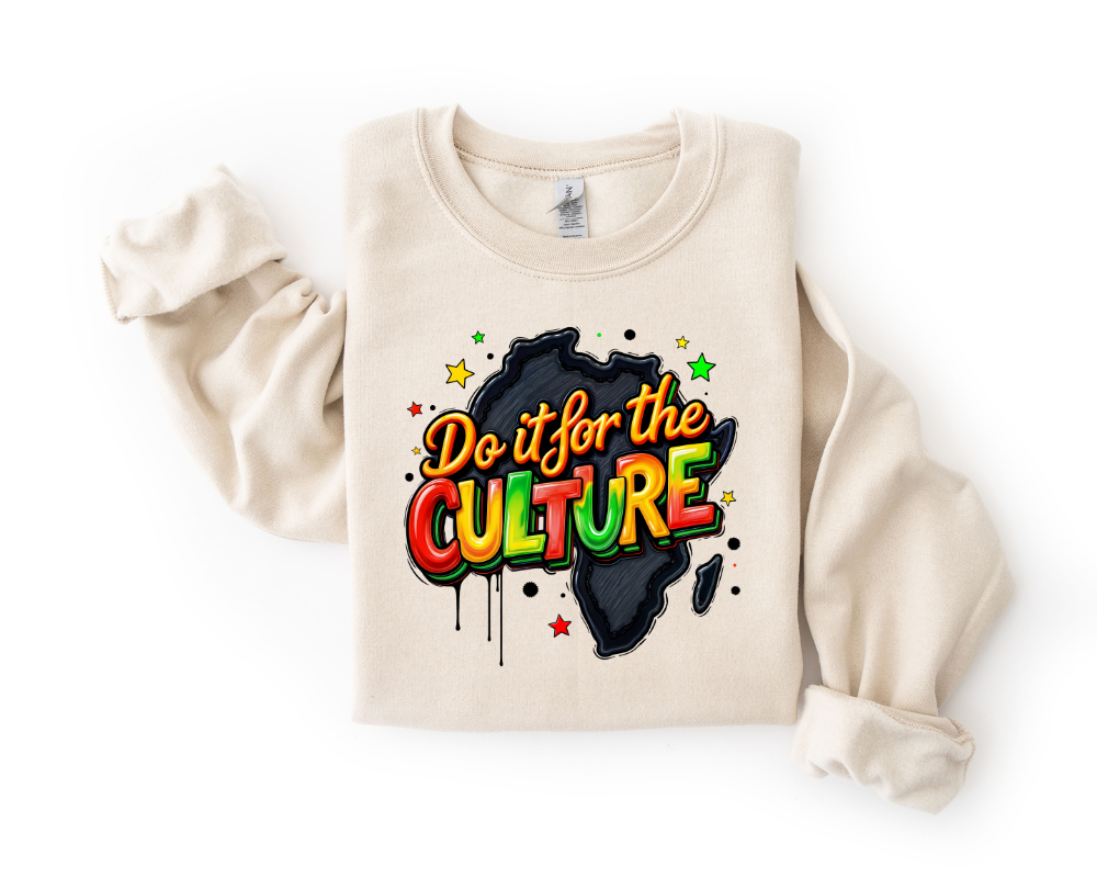 Do It For the Culture Drip Sweatshirt