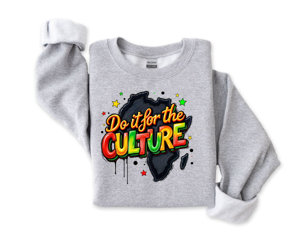 Do It For the Culture Drip Sweatshirt
