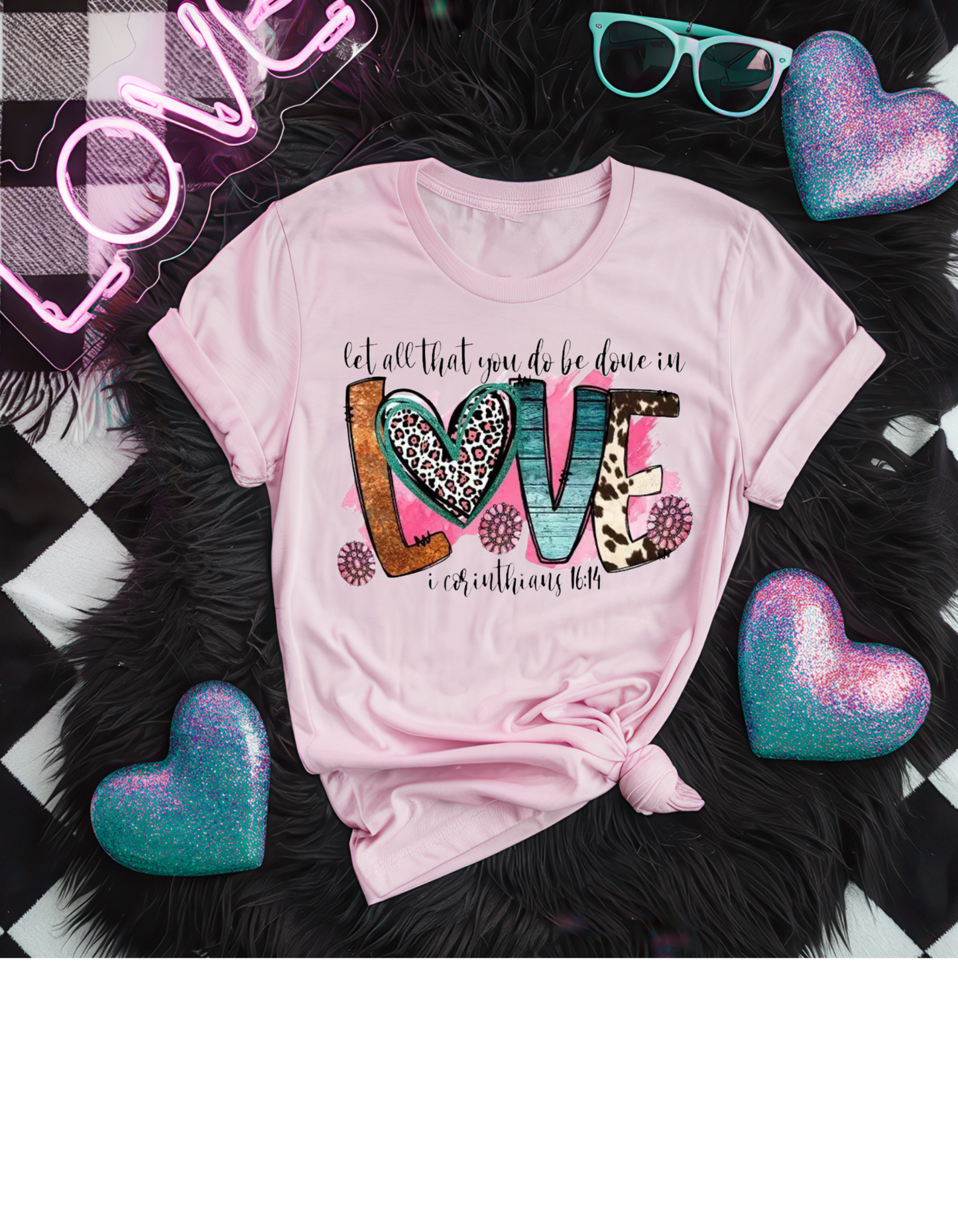 1 Corinthians 16:14 LOVE Tee