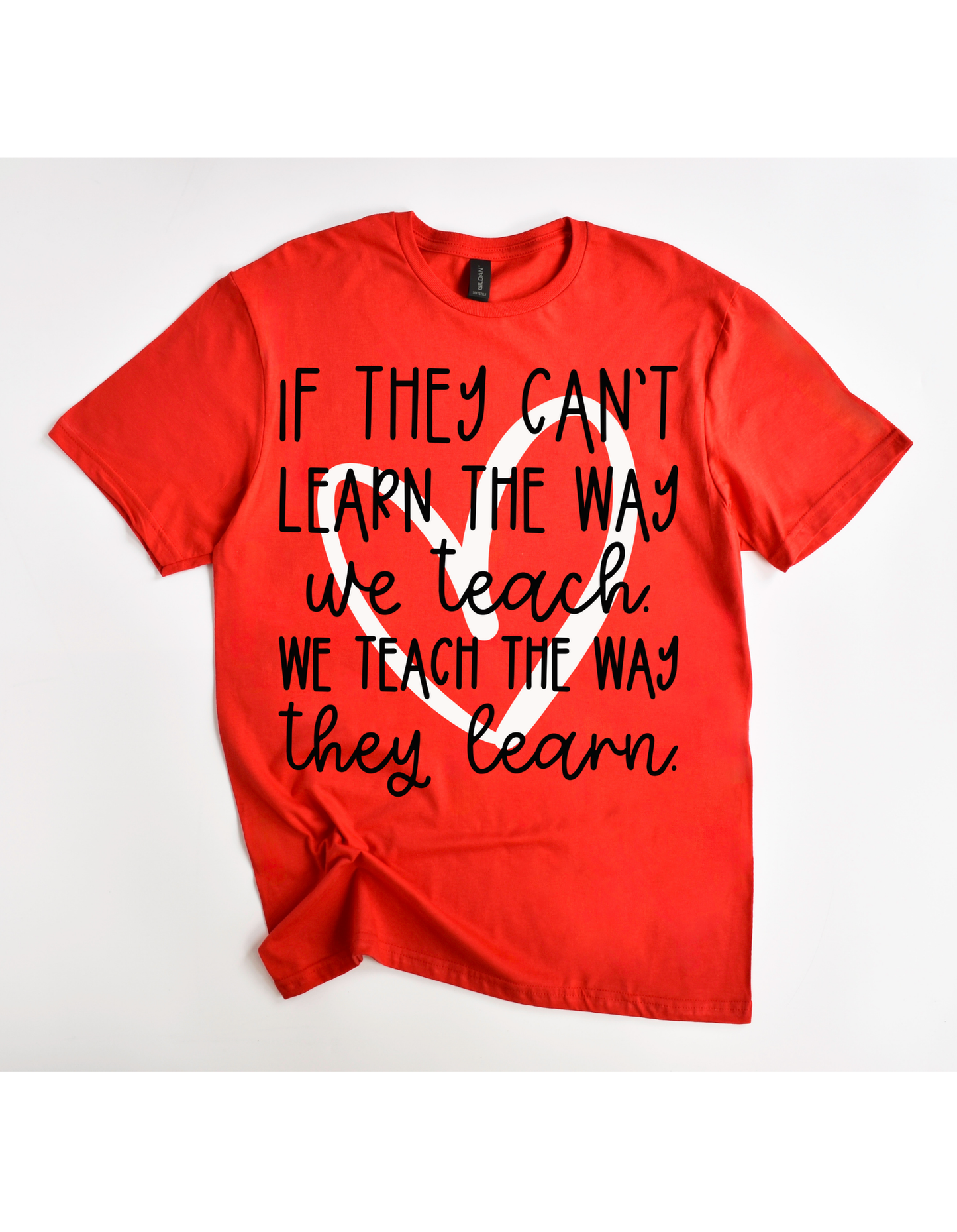 If They Can't Learn Tee