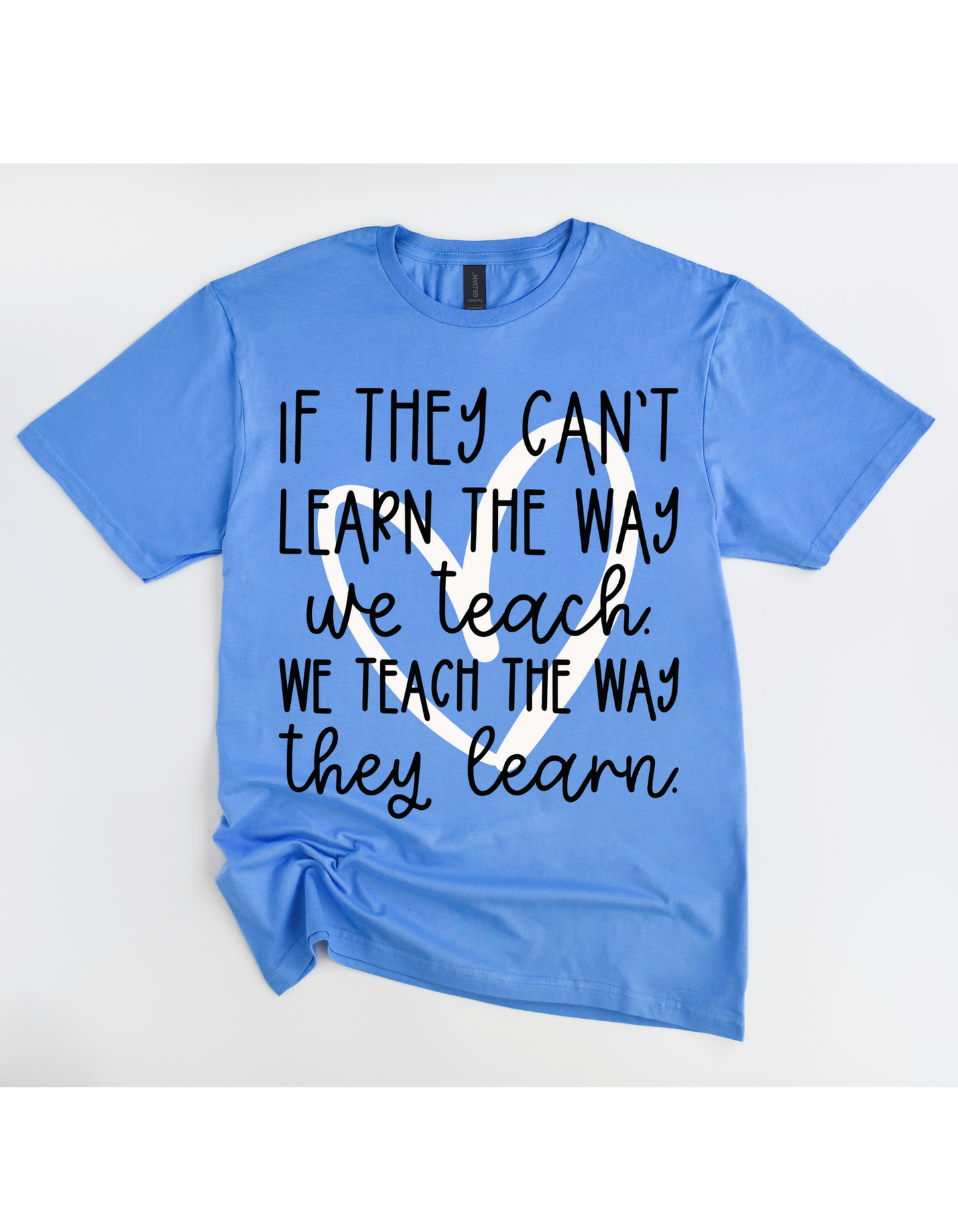 If They Can't Learn Tee