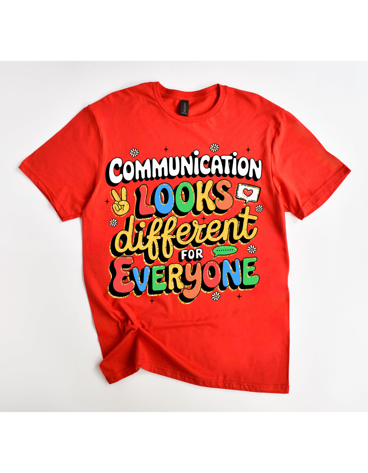 Communication Looks Different Tee