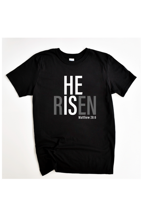 He is Risen Tee (Black/White)