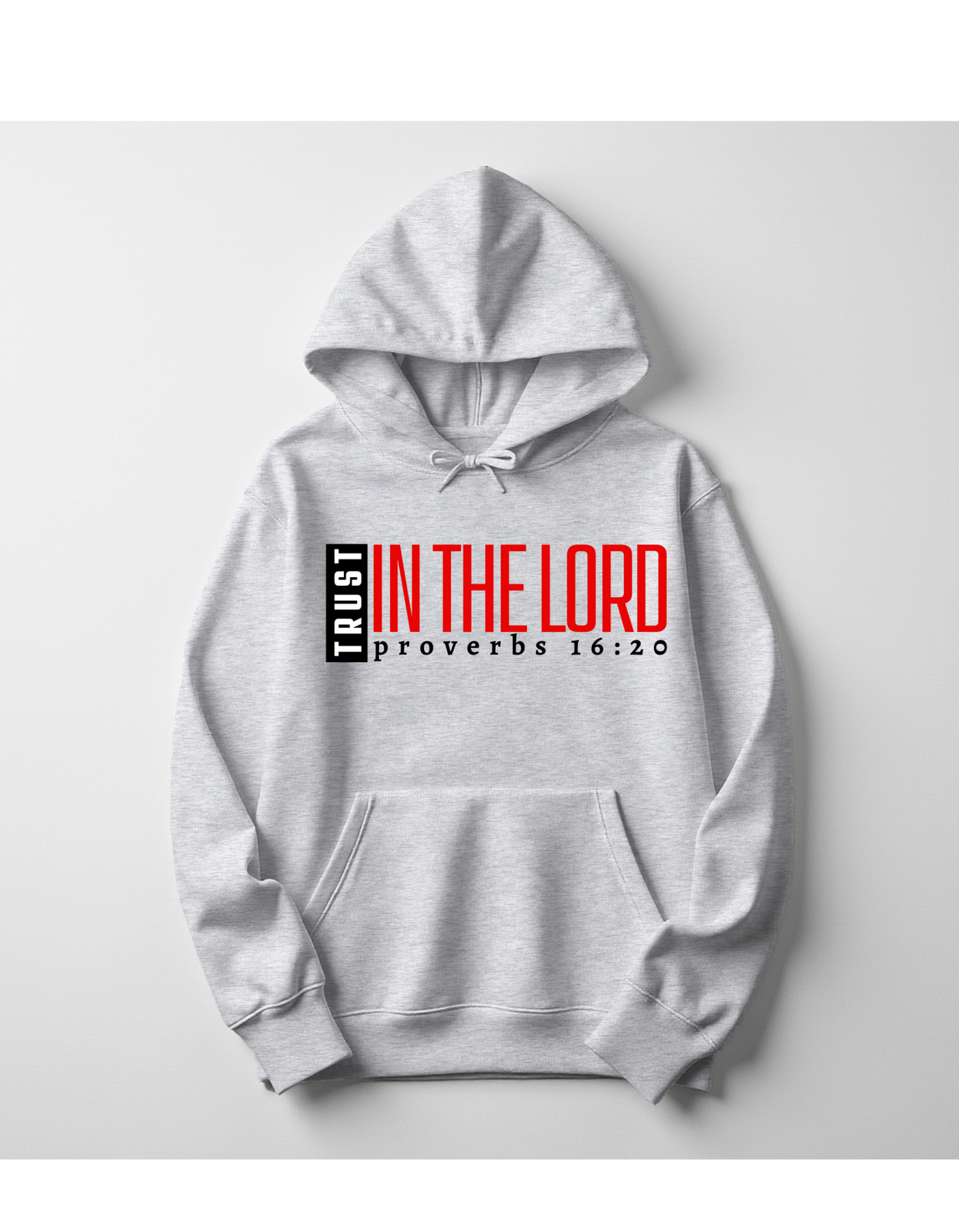 Trust in the LORD Hoodie