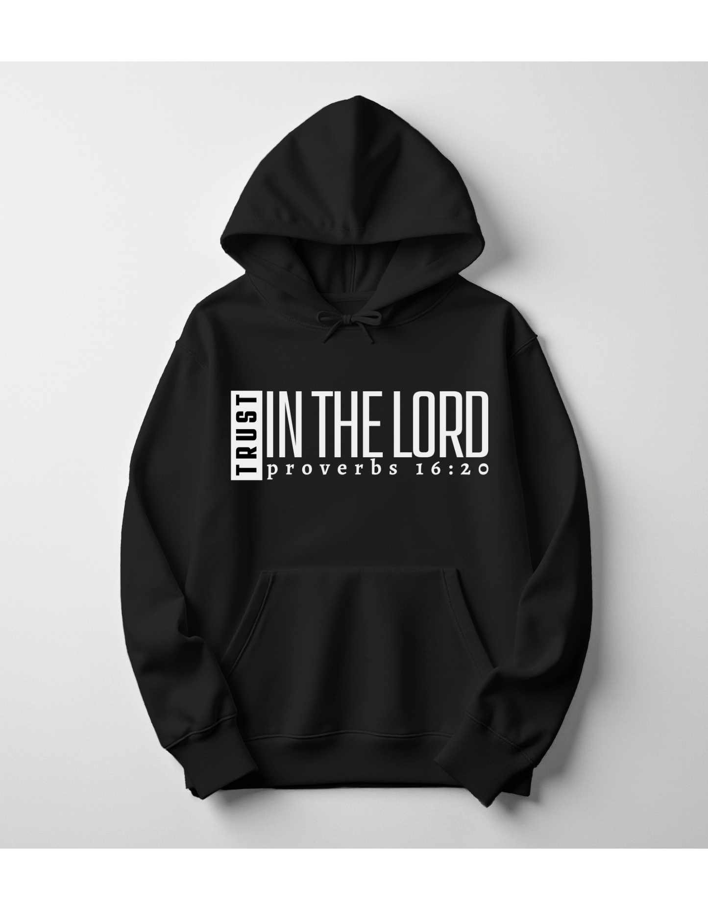 Trust in the LORD Hoodie