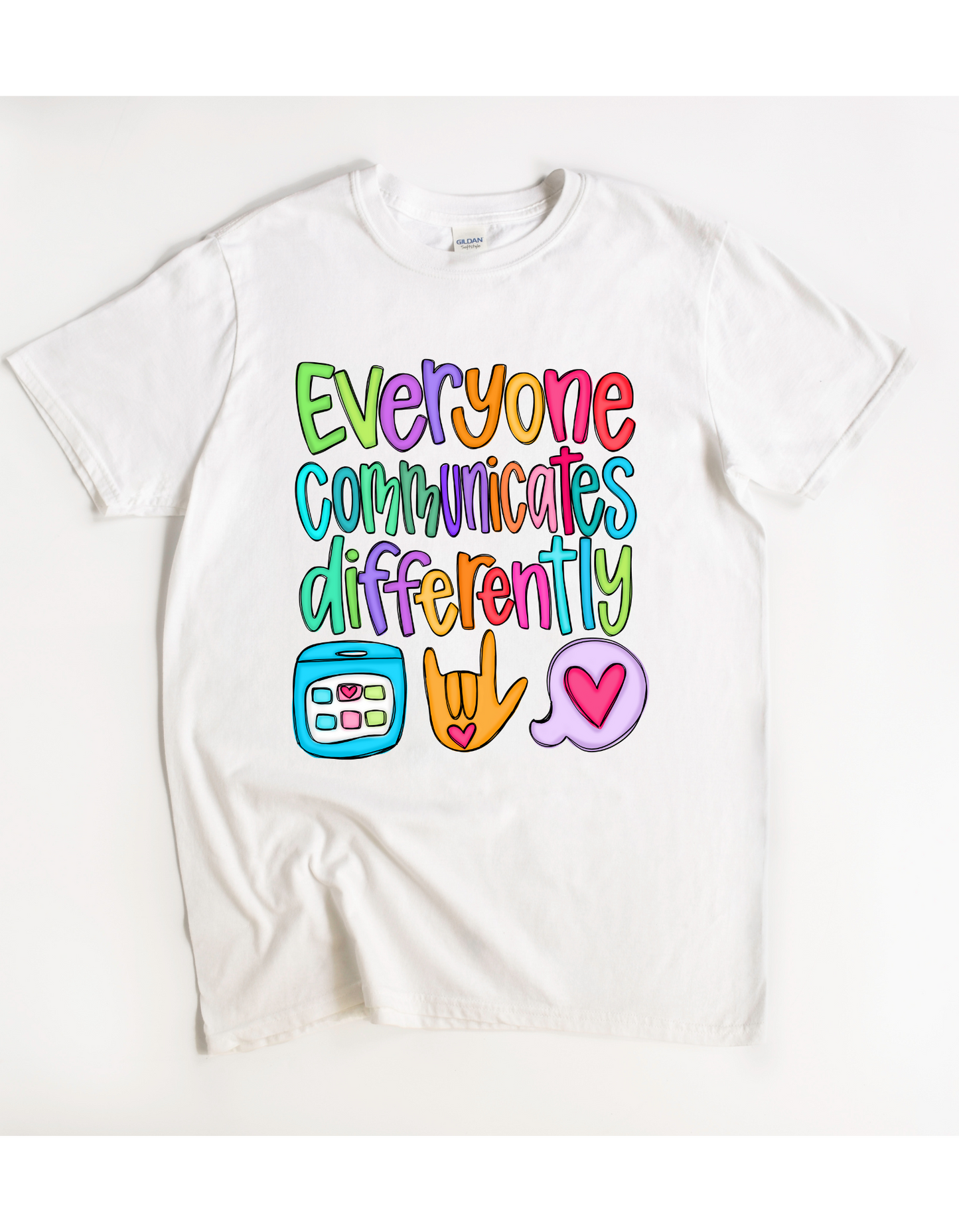 Everyone Communicates Differently Tee