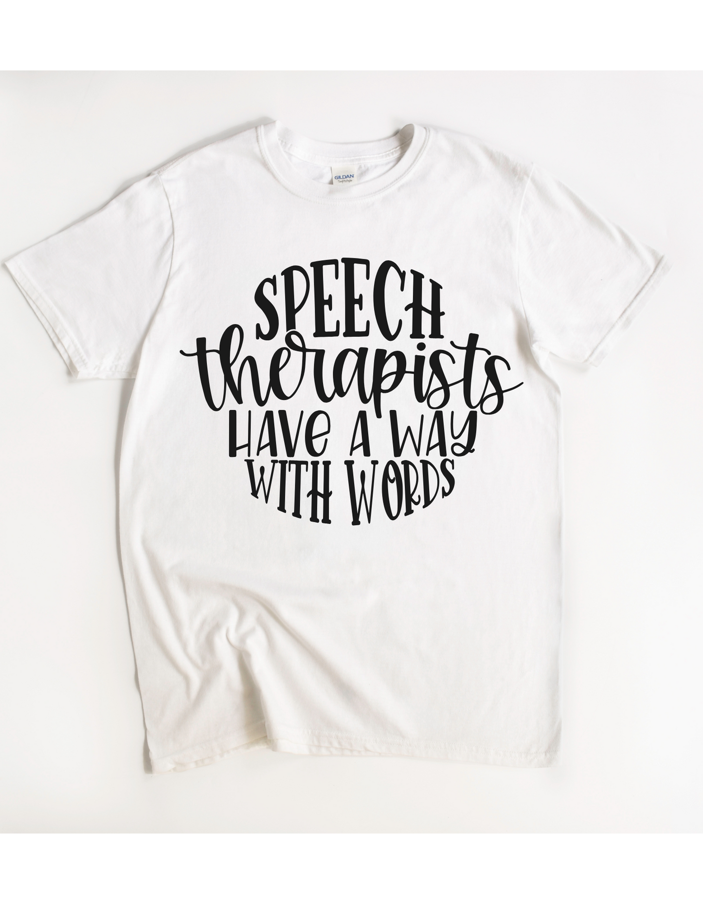 Speech Therapist Have a Way Tee