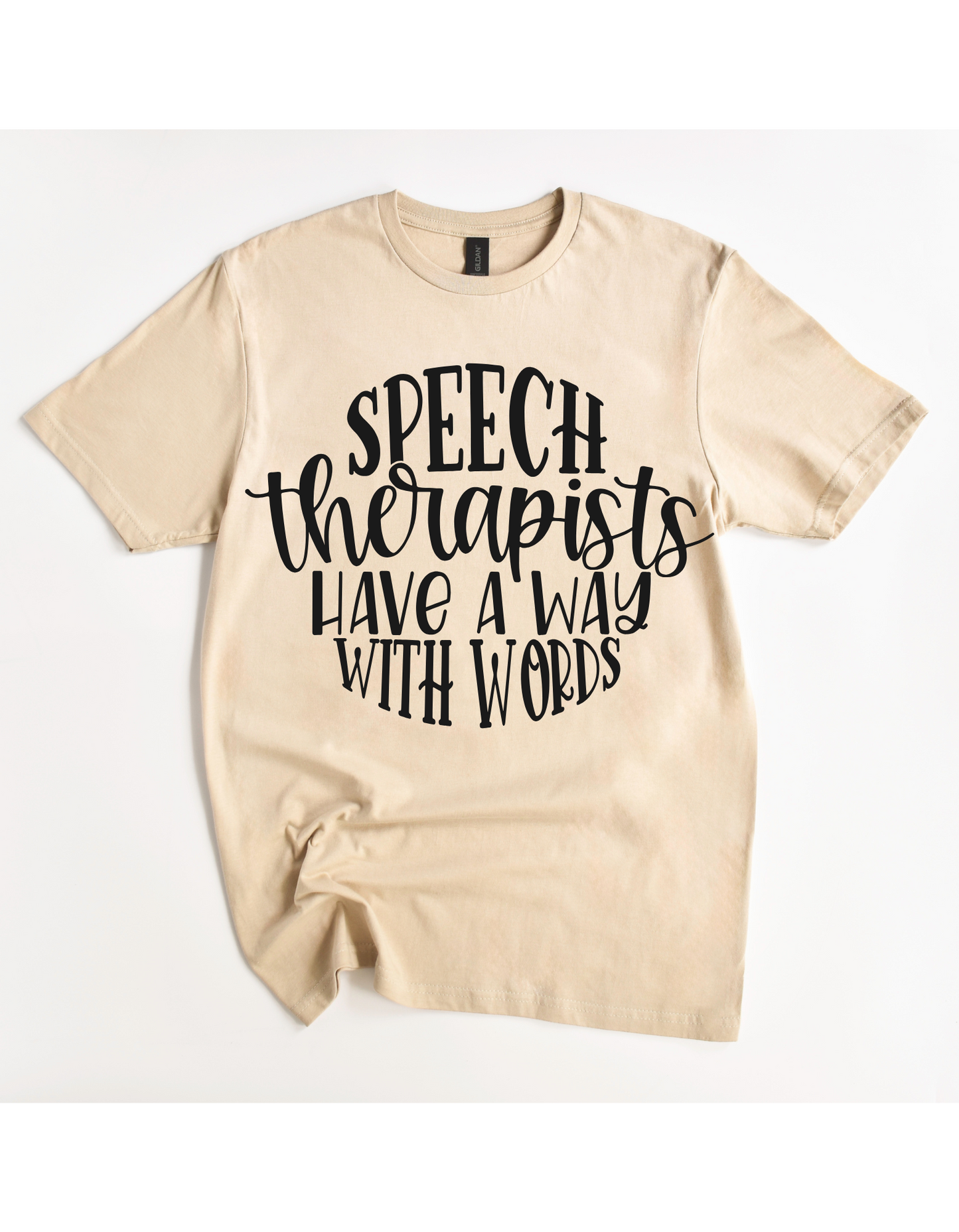 Speech Therapist Have a Way Tee