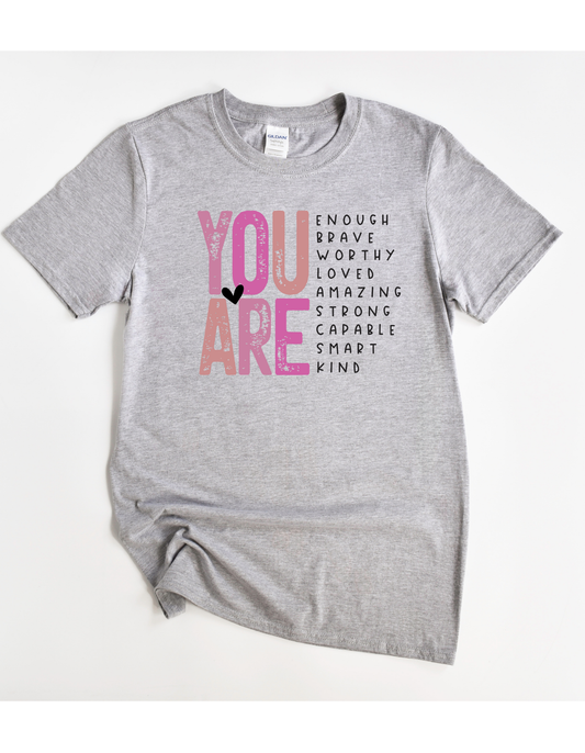 You Are (Colorful) Tee