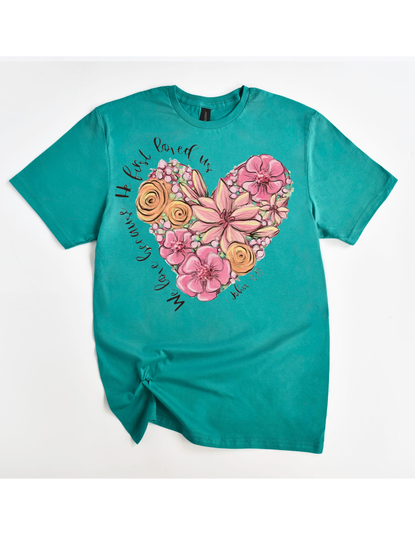 1 John 4:19 Heart Tee