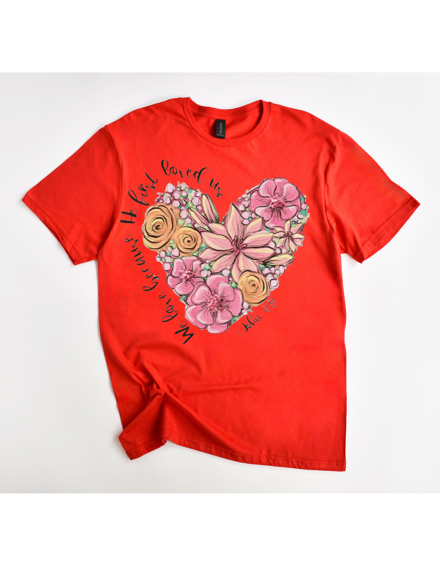 1 John 4:19 Heart Tee