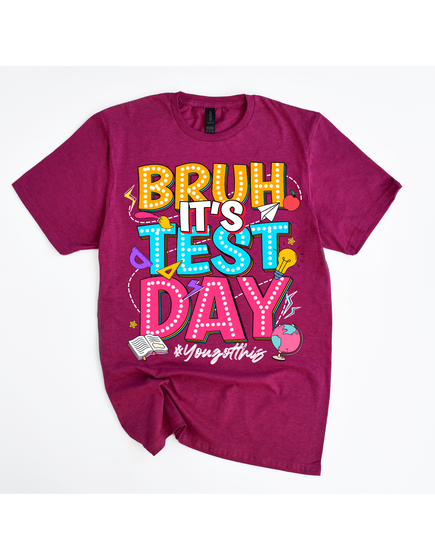 BRUH It's Test Day Tee