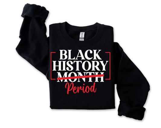 Black History Period Sweatshirt (White)