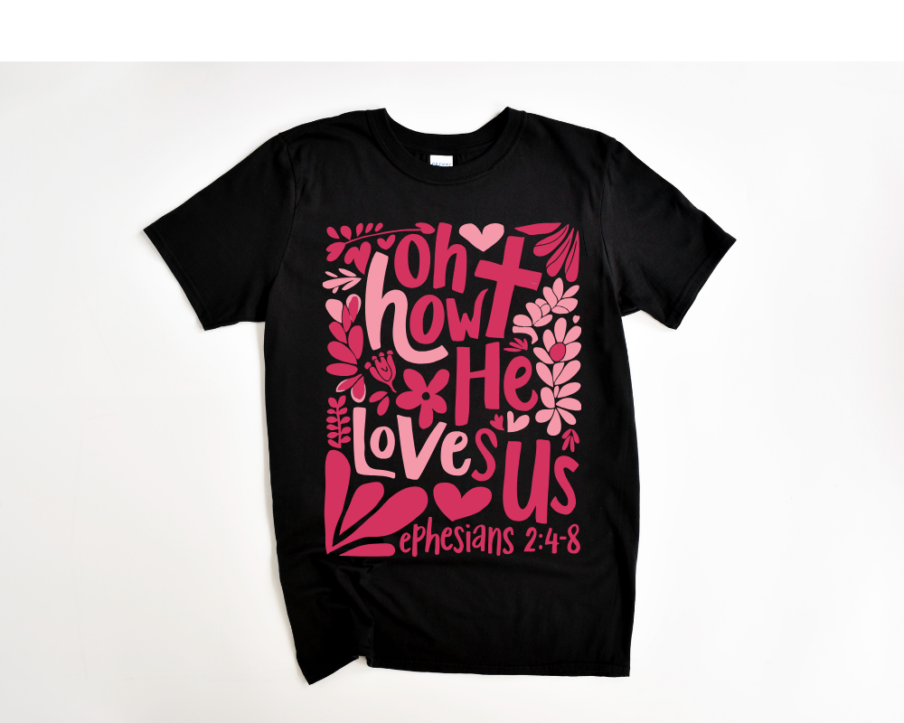Oh How He Loves Us Tee